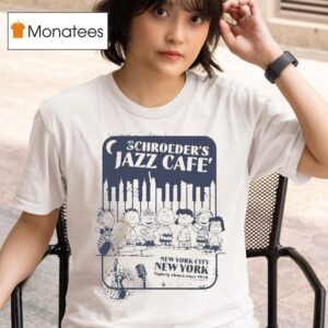 The Peanuts Schroeder S Jazz Cafe New York City T Shirt