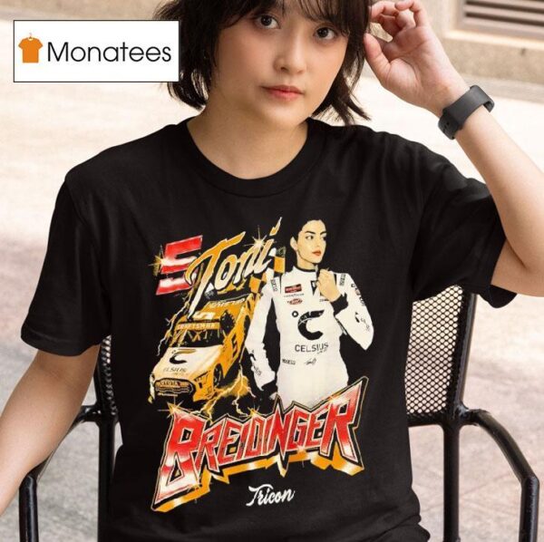 Toni Breidinger No Toyota Tundra Trd Pro For Tricon Garage T Shirt