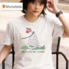 Tread On Me Daddy Snake T Shirt