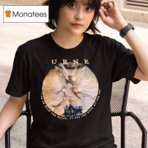 Urne Moving On With The Waves To See The Moon Hit The Sky T Shirt