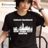 Zohran Mamdani New York City Mayor T Shirt