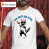 Th Of July Red White And Feral Racoon T Shirt