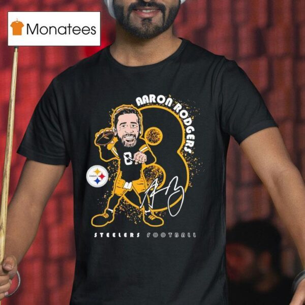 Aaron Rodgers Pittsburgh Slers Football Caricature Signature T Shirt