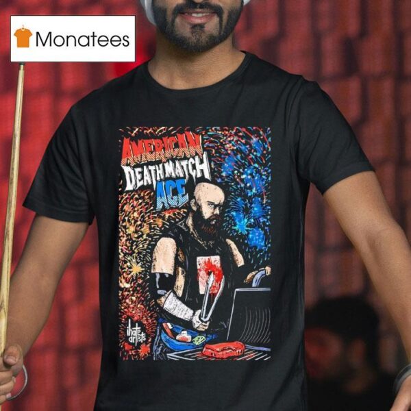 American Deathmatch Ace Bbq Blood Firework T Shirt