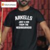 Arkells Just A Kid From The Neighbourhood T Shirt