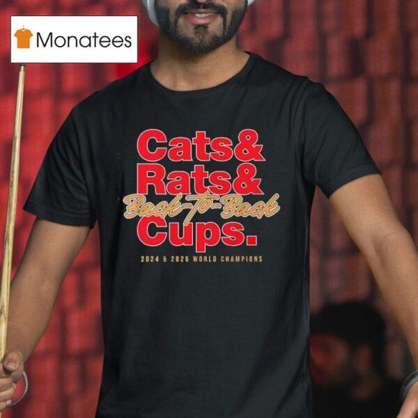 Cats And Rats Back To Back Cups Florida Panthers World Champions T Shirt
