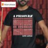 Dave Landau A Prison T Shirt