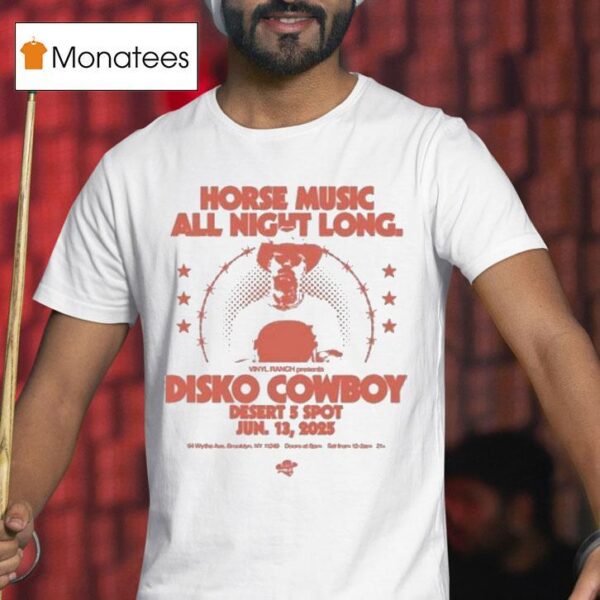 Disko Cowboy Horse Music All Night Long June T Shirt