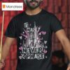Disneyland It Was Never A Phase Broken Hear T Shirt