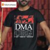 Dma Org I Left Embers Of Inspiration T Shirt