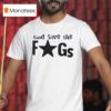 God Save The Fags T Shirt