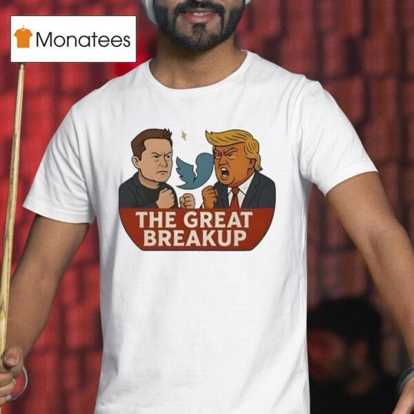 He Great Breakup Elon Vs Musk T Shirt