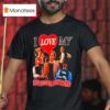I Love My Hot Doctor Boyfriend T Shirt