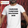 I Survived Yumetown Shutdown T Shirt