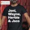 Joni Mitchell Joni Wayne Herbie And Jack T Shirt