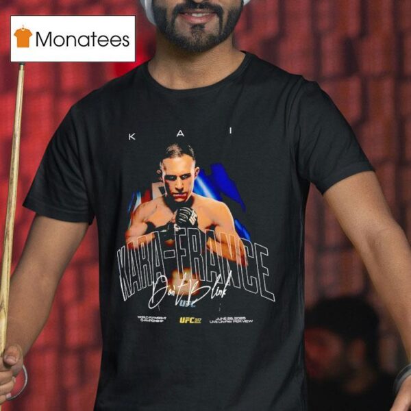 Kai Kara France Ufc Signature T Shirt