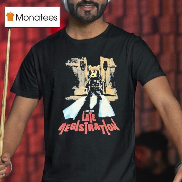 Kanye West S Late Registration T Shirt
