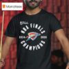 Nba Finals Champions Oklahoma City Thunder T Shirt