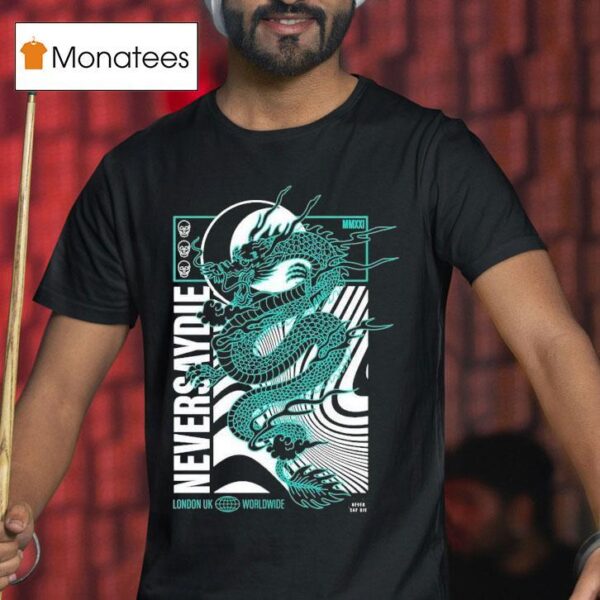Never Say Die Records Draco London Uk Worldwide Dragon T Shirt