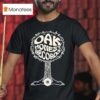 Oakhonest Records Brattleboro T Shirt