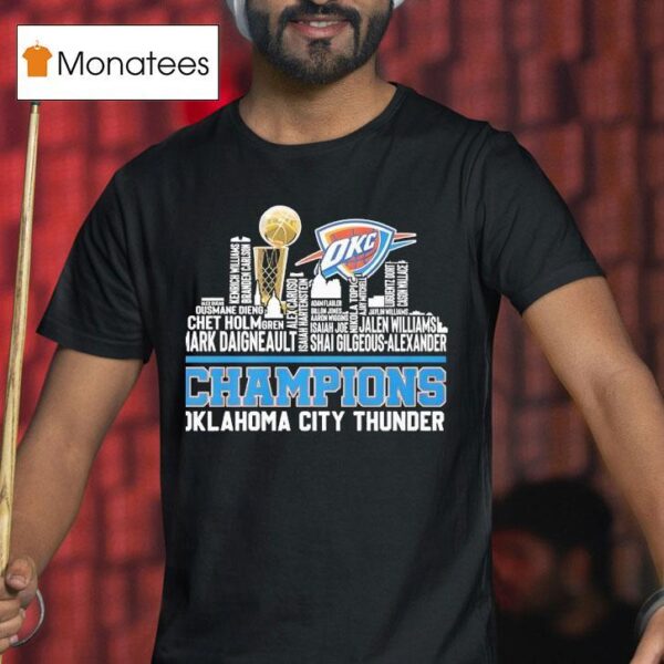 Oklahoma City Thunder Champions Skyline City Players Names T Shirt