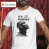 Oklahoma City Thunder Won For The City Its Forever T Shirt