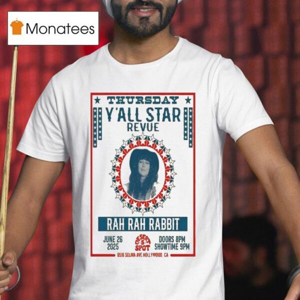 Rah Rah Rabbit Y All Star Revue Hollywood Ca June Even T Shirt