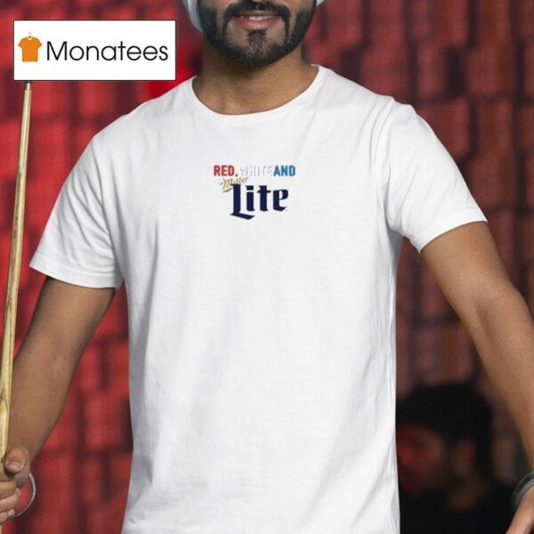 Red White And Miller Lite Th Of July Logo T Shirt