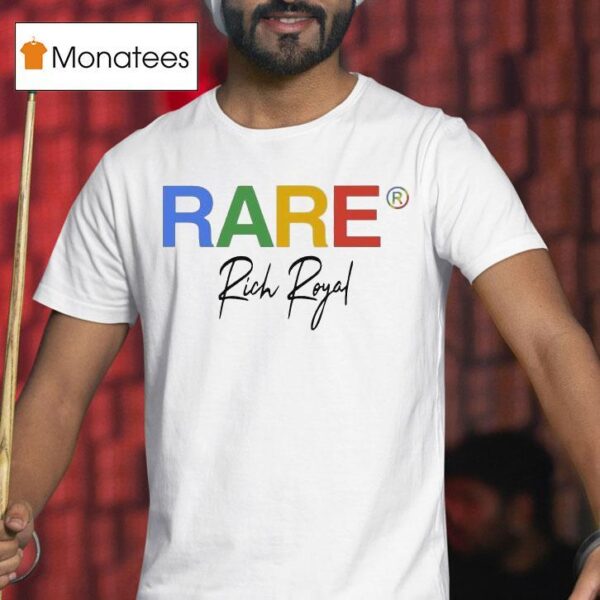 Rich Royal Rare Collab T Shirt