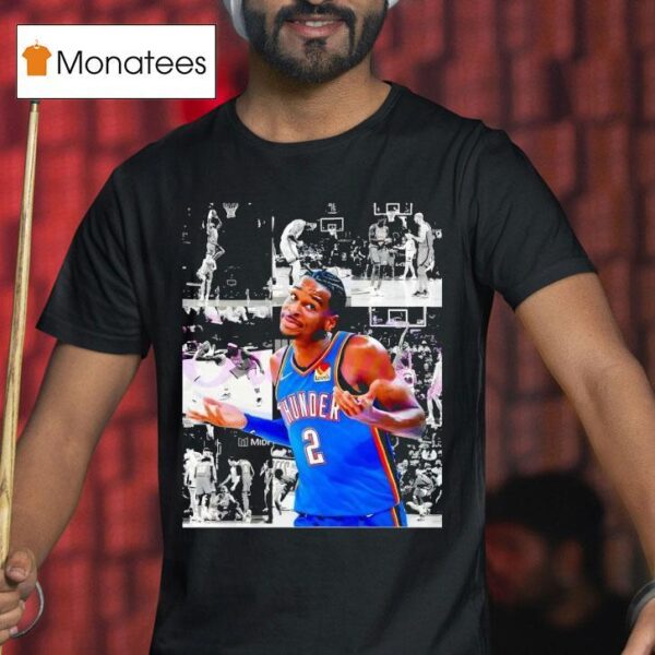 Shai Gilgeous Alexander Shrug Thunder Basketball T Shirt