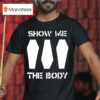 Show Me The Body Logo T Shirt