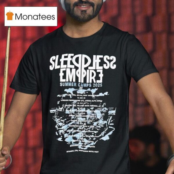 Sleepless Empire Summer Camps Tour T Shirt