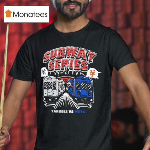Subway Series New York Yankees Vs New York Mets T Shirt