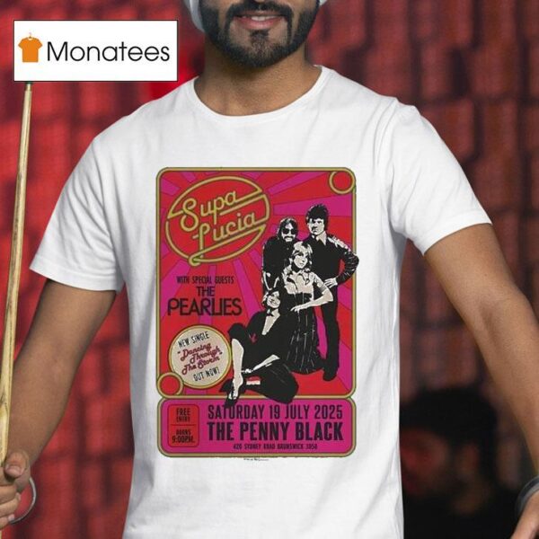Supa Lucia Live Show At The Penny Black In Brunswick Australia On July Portrait And Neon Typography T Shirt