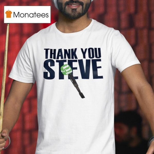 Thank You Steve One Last Time T Shirt