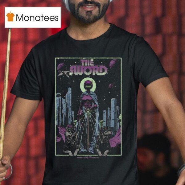 The Sword Freak Valley Festival In Netphen Germany June T Shirt