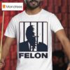 Trump Daddy Felon T Shirt