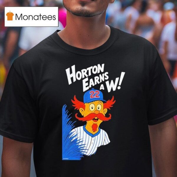 Cade Horton Earns A W Chicago Cubs T Shirt