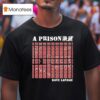 Dave Landau A Prison T Shirt