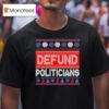 Defund Politicians Ugly Christmas T Shirt