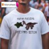 Dinosaur Cross Mutha Fcking Treestars Btch T Shirt