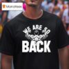 Dom Mazzetti We Are So Back T Shirt