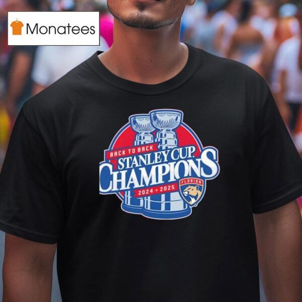 Florida Panthers Back To Back Stanley Cup Champions T Shirt