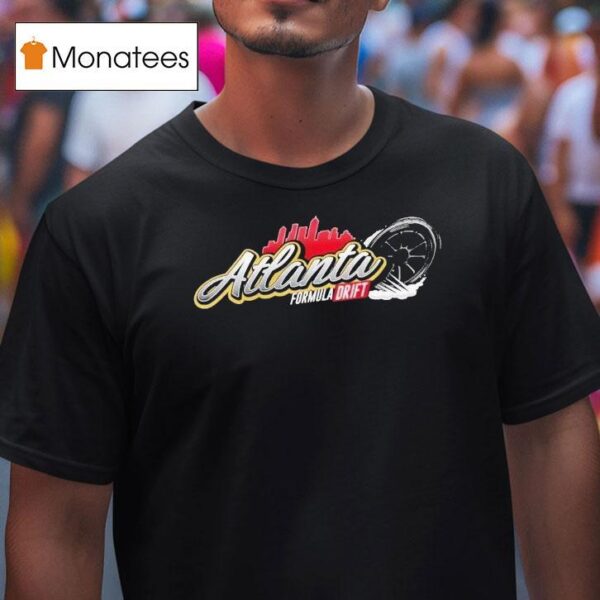 Formula Drift Atlanta T Shirt