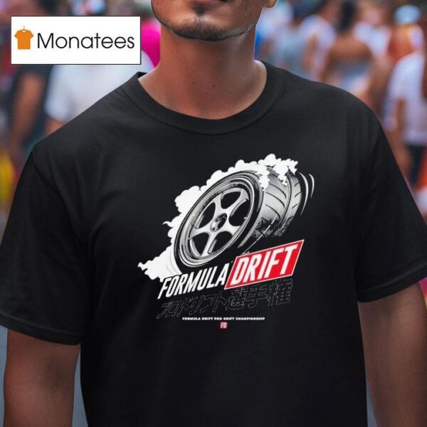 Formula Drift Burnout Pro Drift Championship T Shirt