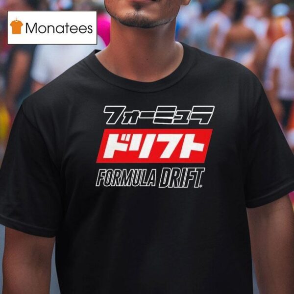 Formula Drift Katakana T Shirt