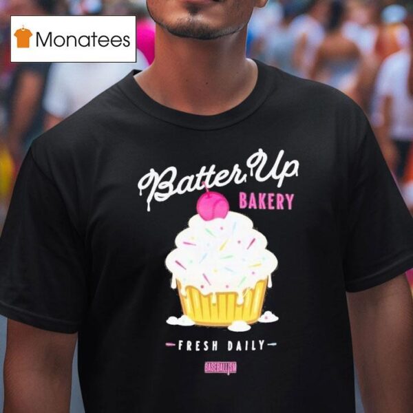 Fresh Daily Batter Up Bakery Confetti Cupcake Baseballism T Shirt