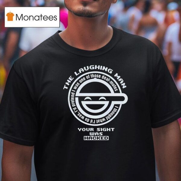Ghost In The Shell The Laughing Man Hacked T Shirt