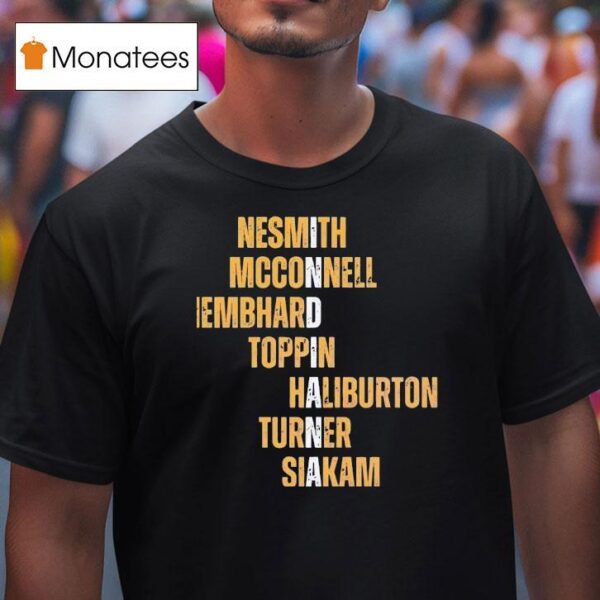 Indiana Pacers Nesmith Mcconnell Nembhard Toppin Haliburton Turner Siakam T Shirt