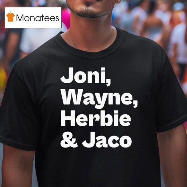 Joni Mitchell Joni Wayne Herbie And Jack T Shirt